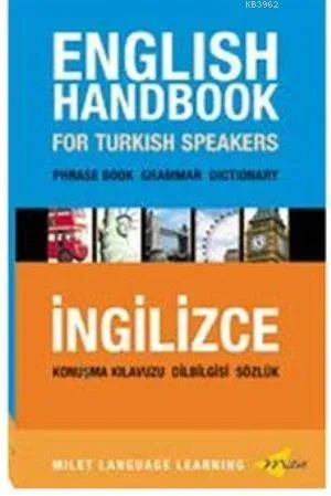 English Handbook For Turkish Speakers; Phrase Book - Grammar - Dictionary