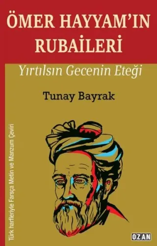 Ömer Hayyam'ın Rubaileri - Yırtılsın Gecenin Eteği