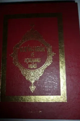 Kur'an-ı Kerim ve Açıklamalı Meali