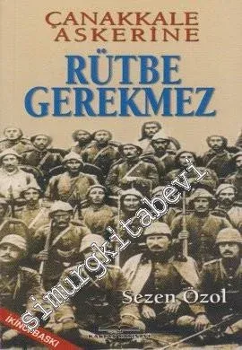 Çanakkale Askerine Rütbe Gerekmez -        2006