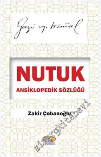 Nutuk Ansiklopedik Sözlüğü -