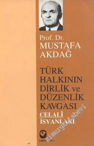 Türk Halkının Dirlik ve Düzenlik Kavgası: Celali İsyanları -