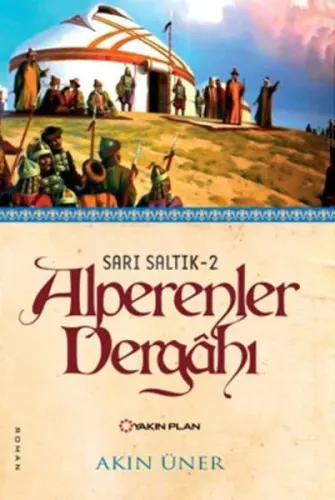 Alperenler Dergahı; Sarı Saltık 2