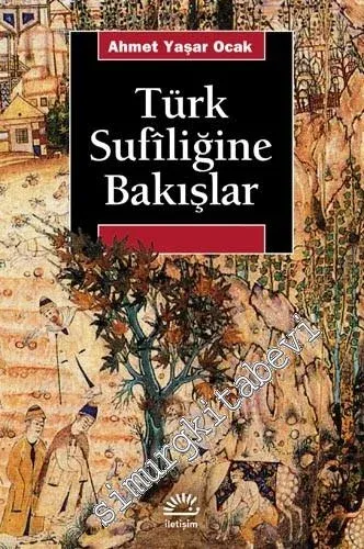 Türk Sufiliğine Bakışlar -         2023