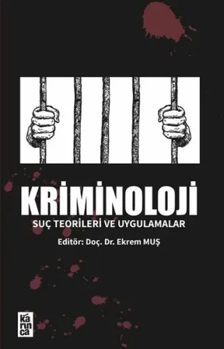 Kriminoloji Suç Teorileri ve Uygulamalar
