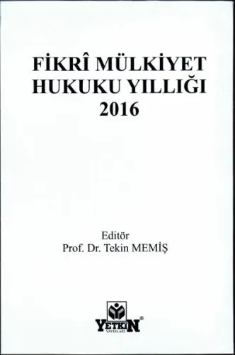 Fikri Mülkiyet Hukuku Yıllığı 2016