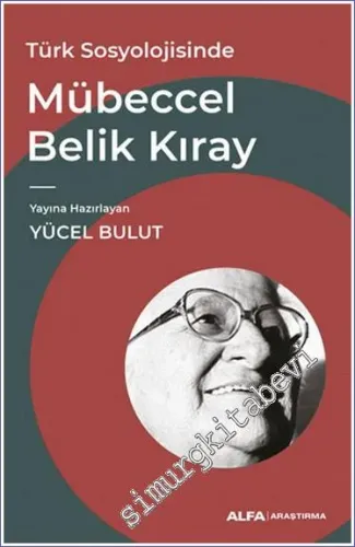 Türk Sosyolojisinde Mübeccel Belik Kıray -
