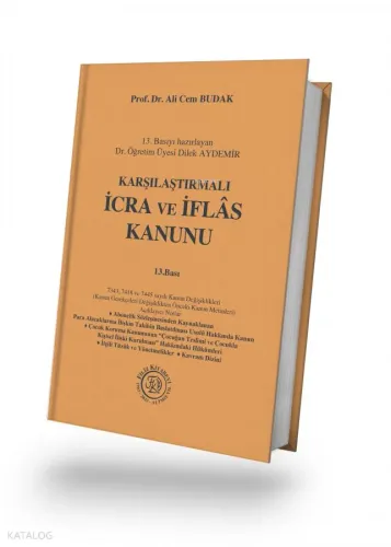 Karşılaştırmalı İcra ve İflâs Kanunu 13.BASKI