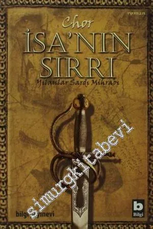 İsa'nın Sırrı: Yılanlar Sardı Mihrabı -