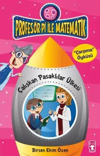 Çalışkan Pasaklılar Ülkesi - Profesör Pi İle Matematik 1