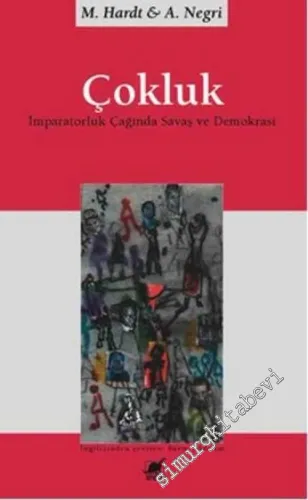 Çokluk: İmparatorluk Çağında Savaş ve Demokrasi -         2020