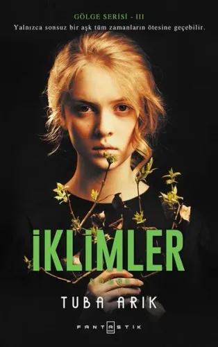 İklimler; Gölge Serisi-III
