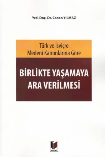 Birlikte Yaşamaya Ara Verilmesi