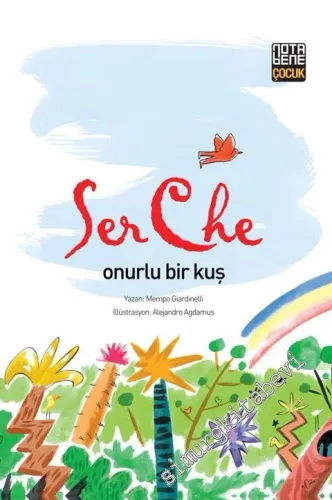 SerChe: Onurlu Bir Kuş -