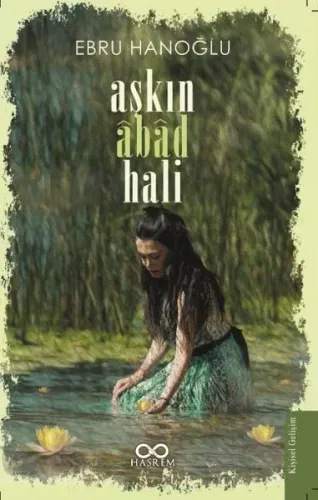 Aşkın Abad Hali