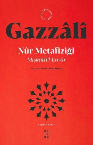 Mişkatül Envar; Nur Metafiziği