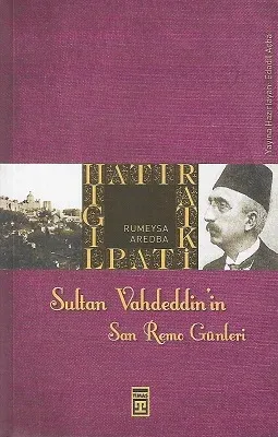 Sultan Vahdeddin'in Son Günleri