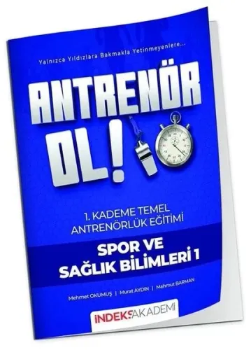 İndeks Akademi 2026 Antrenör Ol Temel Antrenörlük Eğitimi 1. Kademe Spor ve Sağlık Bilimleri-1