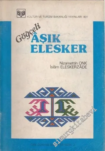 Göğçeli Aşık Elesker -        1987
