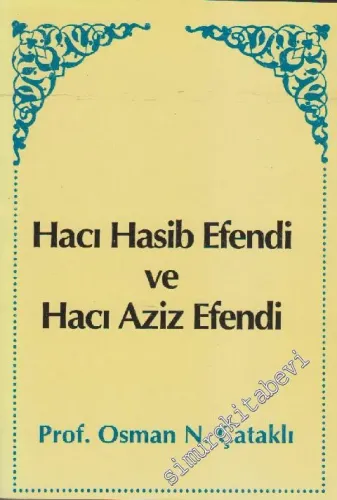 Hoca Hasib Efendi ve Hoca Aziz Efendi -