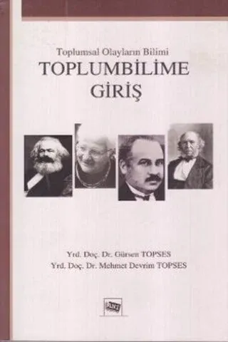Toplumsal Olayların Bilimi Toplumbilime Giriş