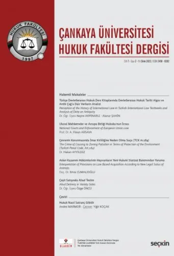Çankaya Üniversitesi Hukuk Fakültesi Dergisi Cilt: 7 Sayı: 2 Ekim 2022