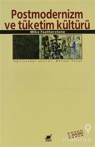 Postmodernizm ve Tüketim Kültürü