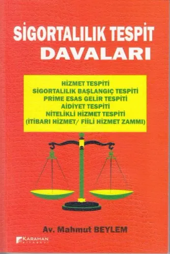 Sigortacılık Tespit Davaları