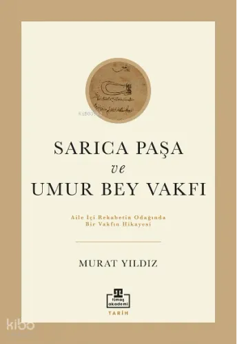 Sarıca Paşa ve Umur Bey Vakfı