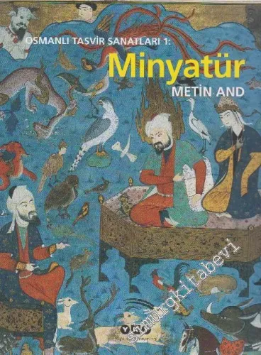 Osmanlı Tasvir Sanatları 1: Minyatür -