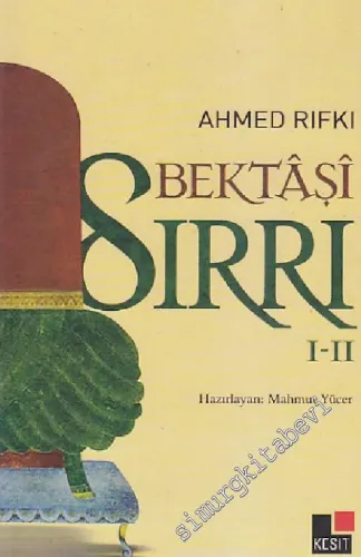 Bektaşi Sırrı 1- 2 -         2013