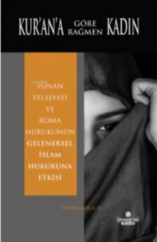 Kur'an'a Rağmen Kadın