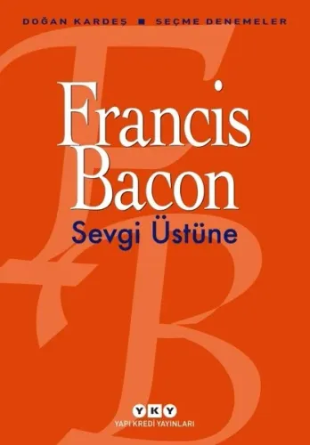 Sevgi Üstüne - Seçme Denemeler