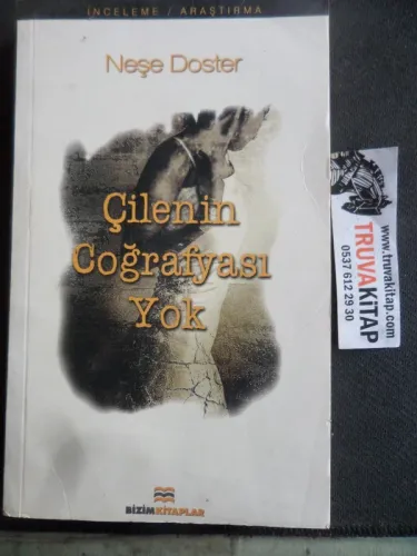 Çilenin Coğrafyası Yok