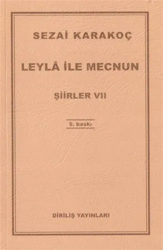 Şiirler - VII (Leyla ile Mecnun)