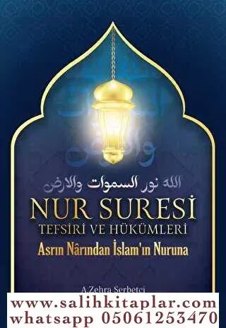 Nur Suresi Tefsiri ve Hükümleri