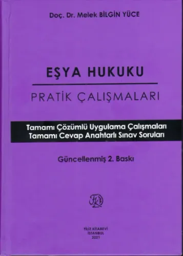 Eşya Hukuku Pratik Çalışmaları