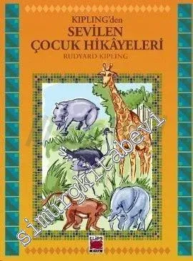 Kipling'den Sevilen Çocuk Hikayeleri -