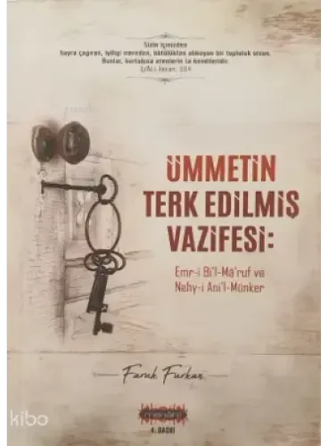 Ümmetin Terkedilmiş Vazifesi;Emr-i Bi'l Ma'ruf ve Nehy-i Ani'l-Münker