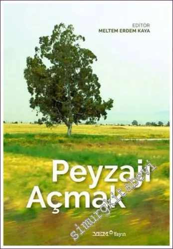 Peyzajı Açmak -        2022