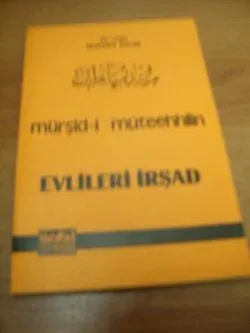 Mürşid-i Müteehhilin Evlileri İrşad