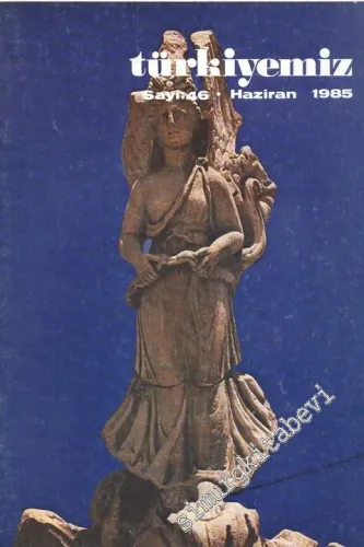 Türkiyemiz - Kültür ve Sanat Dergisi - Sayı: 46, Yıl: 15,  Haziran 1985
