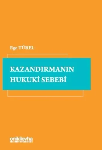 Kazandırmanın Hukuki Sebebi