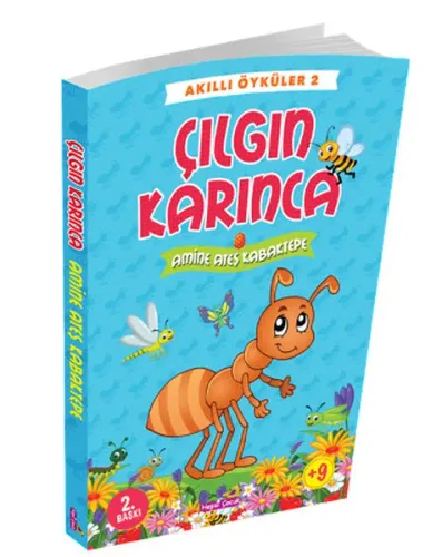 Akıllı Öyküler 2-Çılgın Karınca