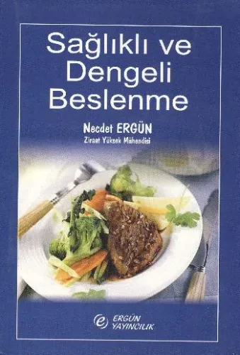 Sağlıklı Ve Dengeli Beslenme Necdet Ergün
