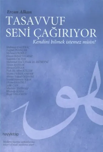 Tasavvuf Seni Çağırıyor