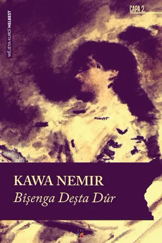 BÎŞENGA DEŞTA DÛR