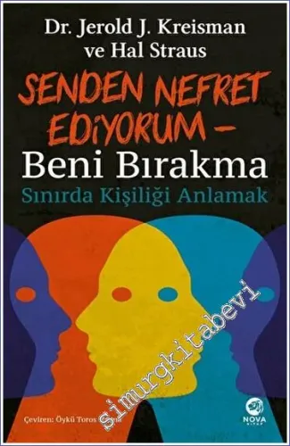 Senden Nefret Ediyorum: Beni Bırakma - Sınırda Kişiliği Anlamak -         2023