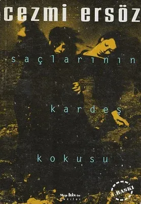 Saçlarının Kardeş Kokusu