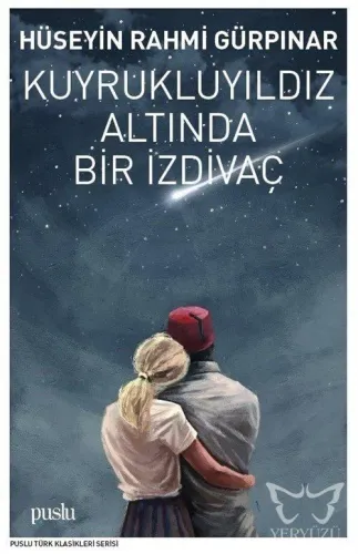 Kuyruklu Yıldız Altında Bir İzdivaç